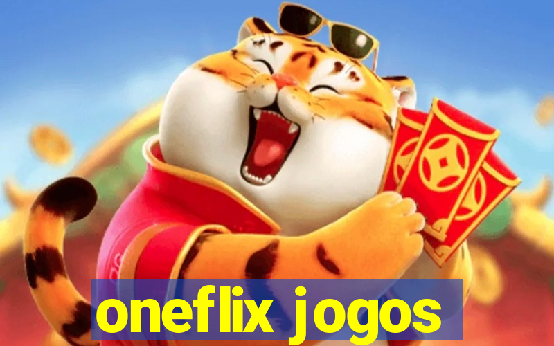 oneflix jogos