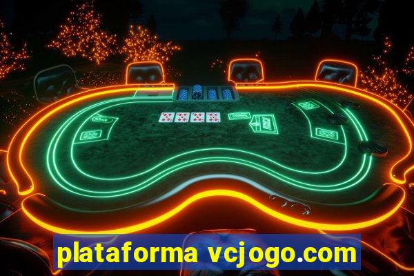 plataforma vcjogo.com