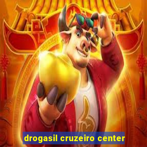 drogasil cruzeiro center