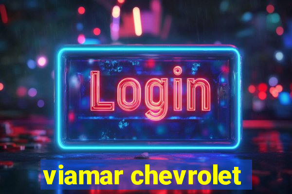 viamar chevrolet