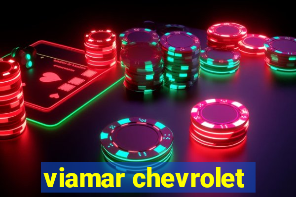 viamar chevrolet