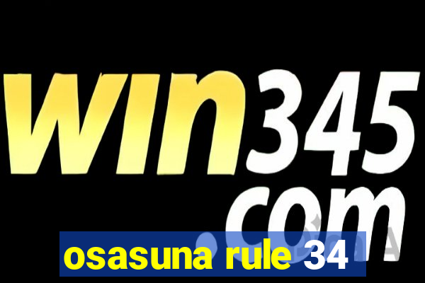 osasuna rule 34