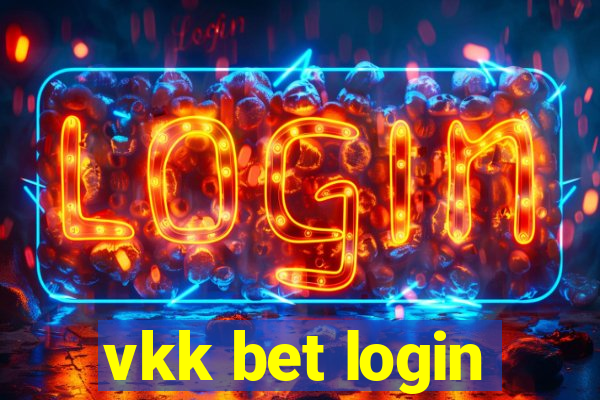 vkk bet login