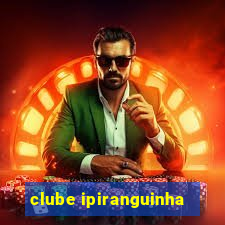 clube ipiranguinha