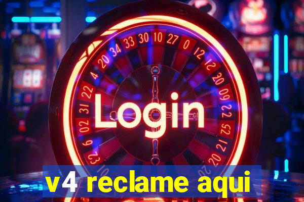 v4 reclame aqui