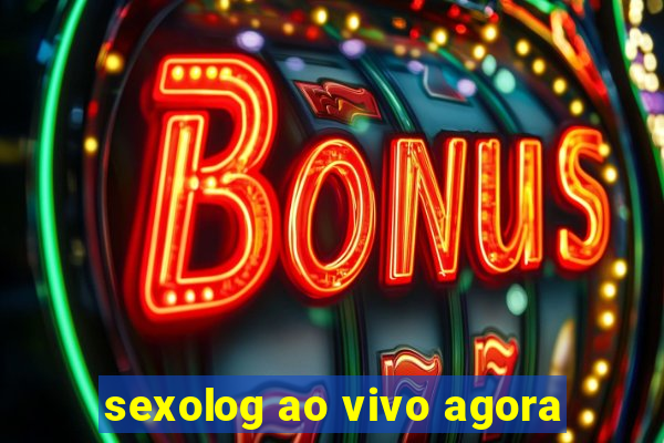 sexolog ao vivo agora