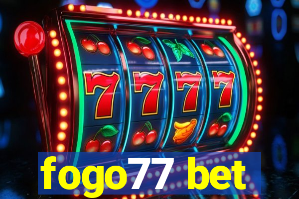 fogo77 bet