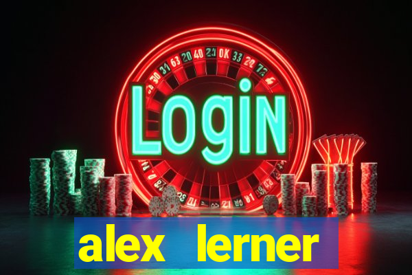 alex lerner jornalista fortuna