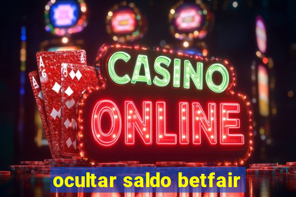 ocultar saldo betfair