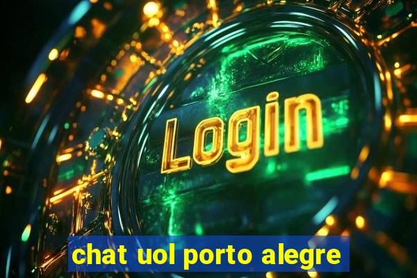 chat uol porto alegre