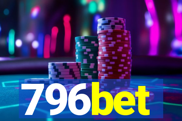 796bet