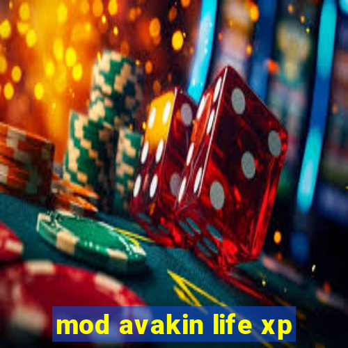 mod avakin life xp