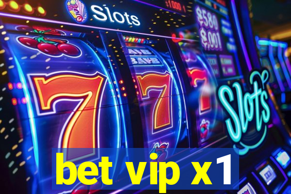 bet vip x1