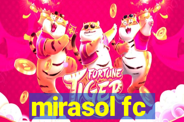 mirasol fc