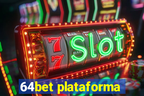 64bet plataforma