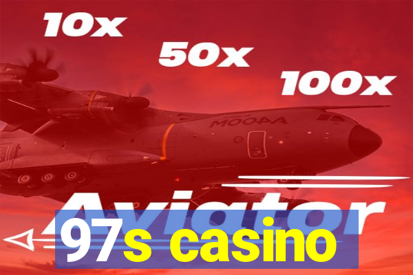 97s casino