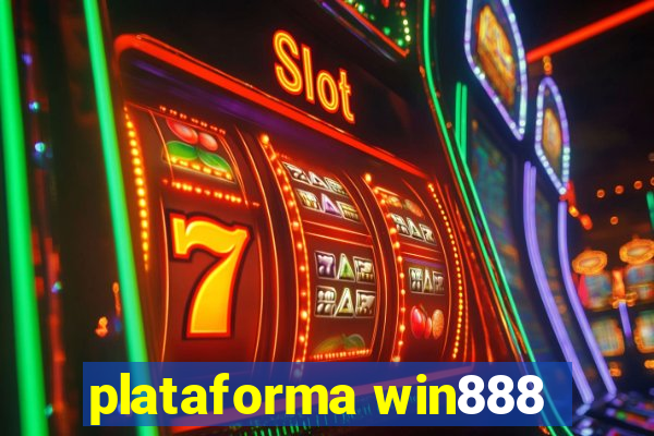 plataforma win888