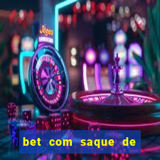 bet com saque de 1 real