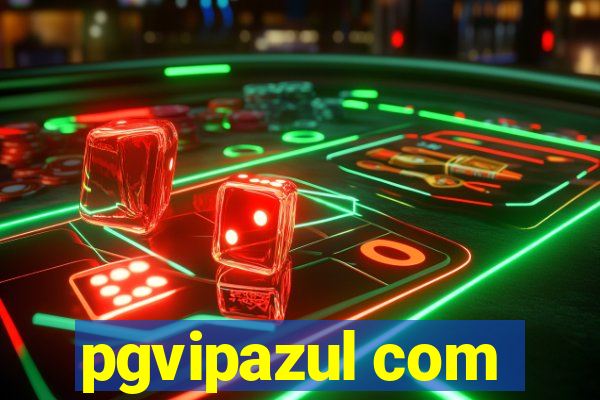 pgvipazul com