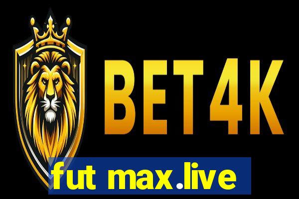 fut max.live