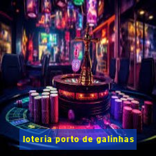 loteria porto de galinhas