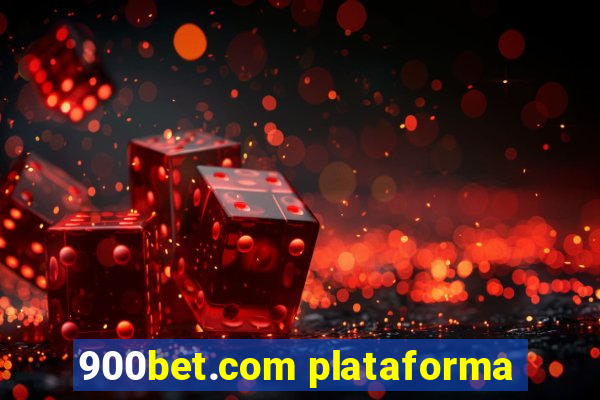 900bet.com plataforma