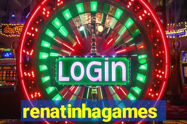 renatinhagames