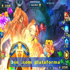 3ss .com plataforma de jogos