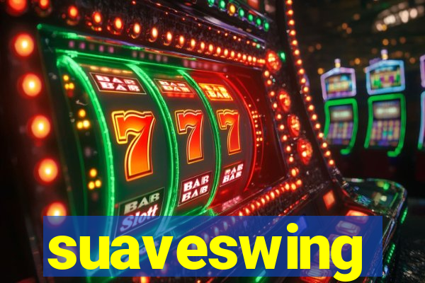 suaveswing