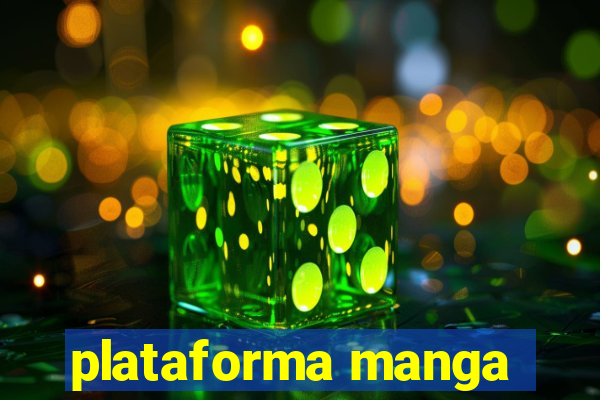 plataforma manga