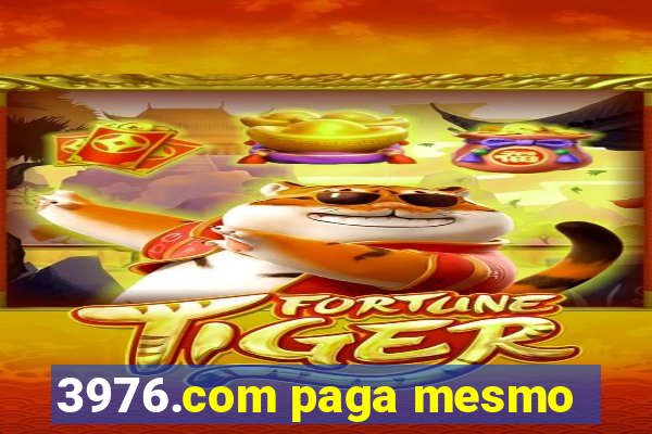 3976.com paga mesmo