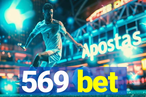 569 bet