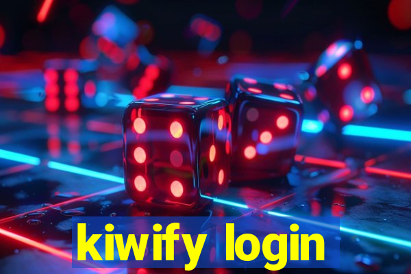 kiwify login