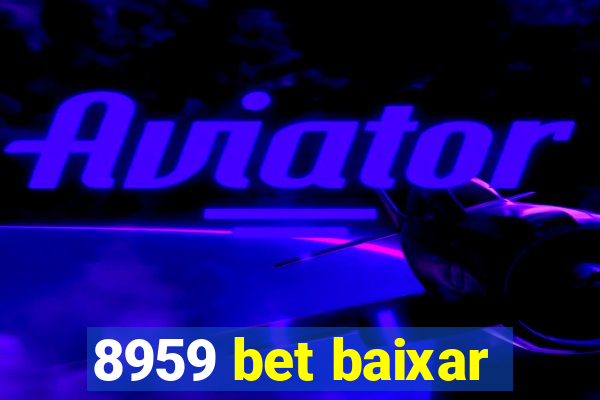 8959 bet baixar