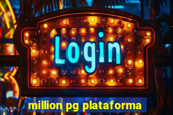 million pg plataforma