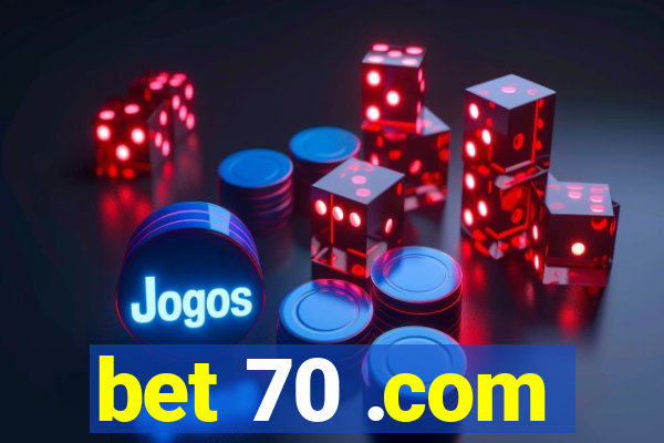 bet 70 .com