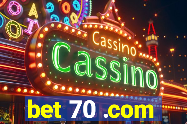 bet 70 .com