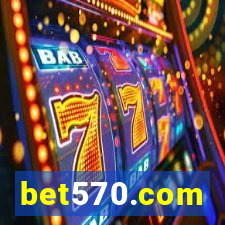 bet570.com