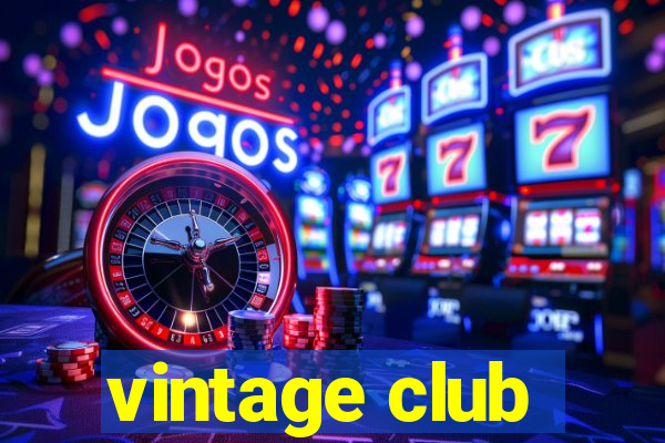 vintage club