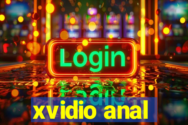 xvidio anal