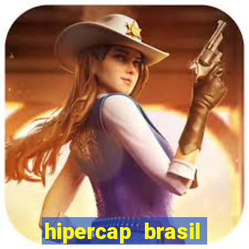 hipercap brasil como funciona