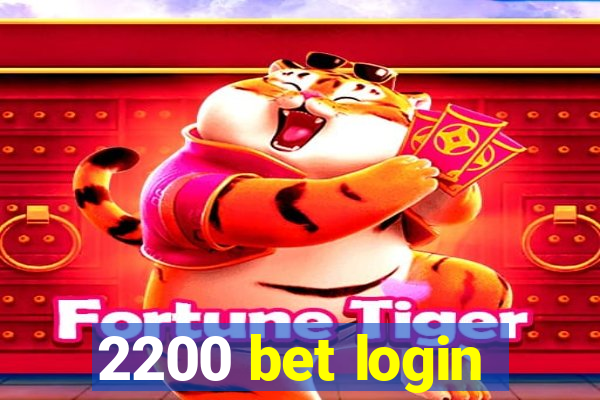 2200 bet login