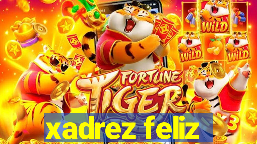 xadrez feliz