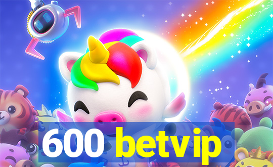 600 betvip