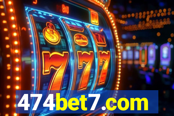 474bet7.com