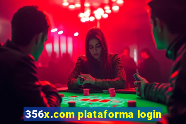 356x.com plataforma login