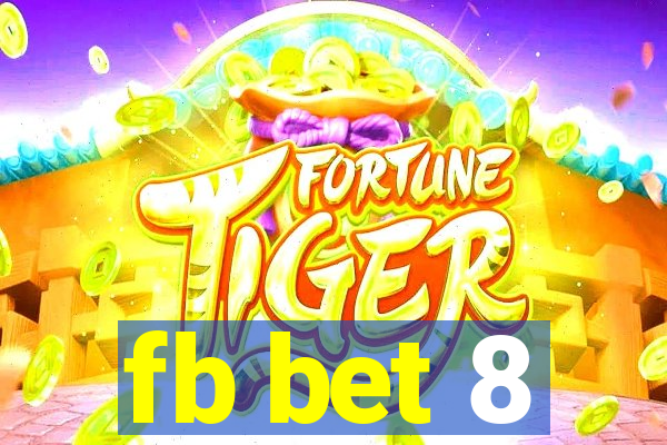 fb bet 8