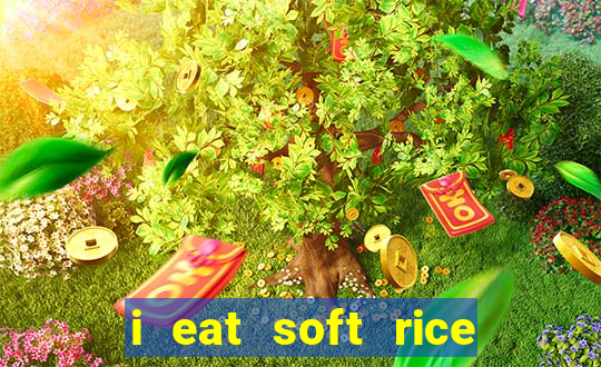 i eat soft rice in another world manga pt br