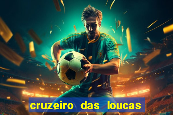 cruzeiro das loucas (2002) torrent