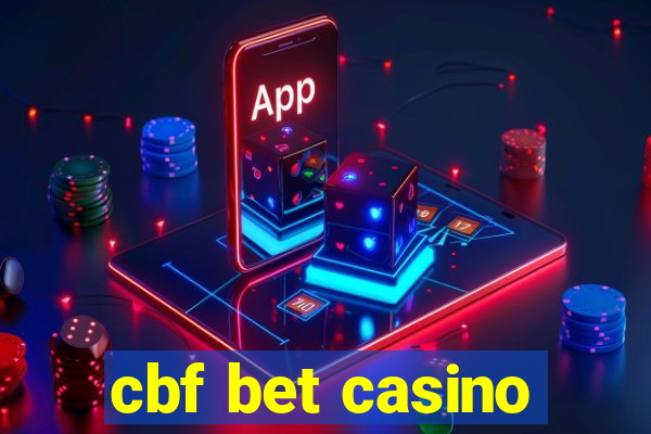 cbf bet casino